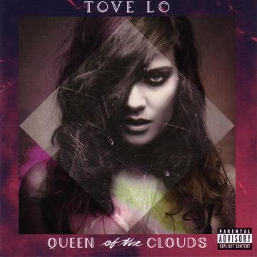 Tove Lo Queen Of The Clouds