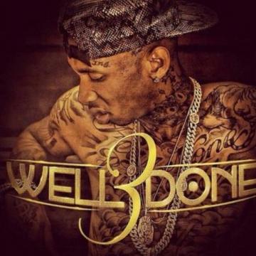 Tyga Well Done 3